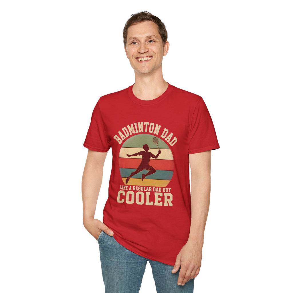 Badminton Dad T-Shirt — "Like a Regular Dad, But Cooler" Retro Logo