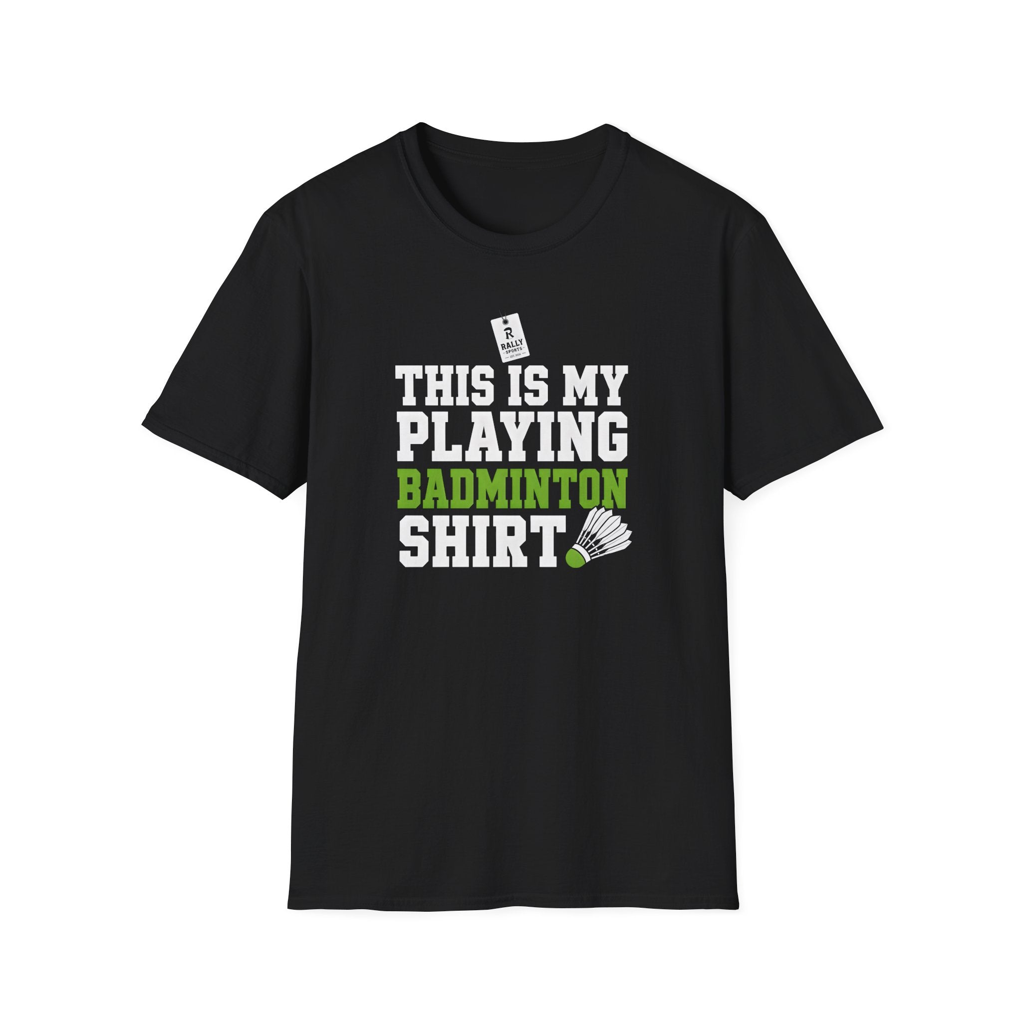 Badminton T-Shirt — "This Is My Playing Badminton Shirt" Athletic Tee for Players & Fans