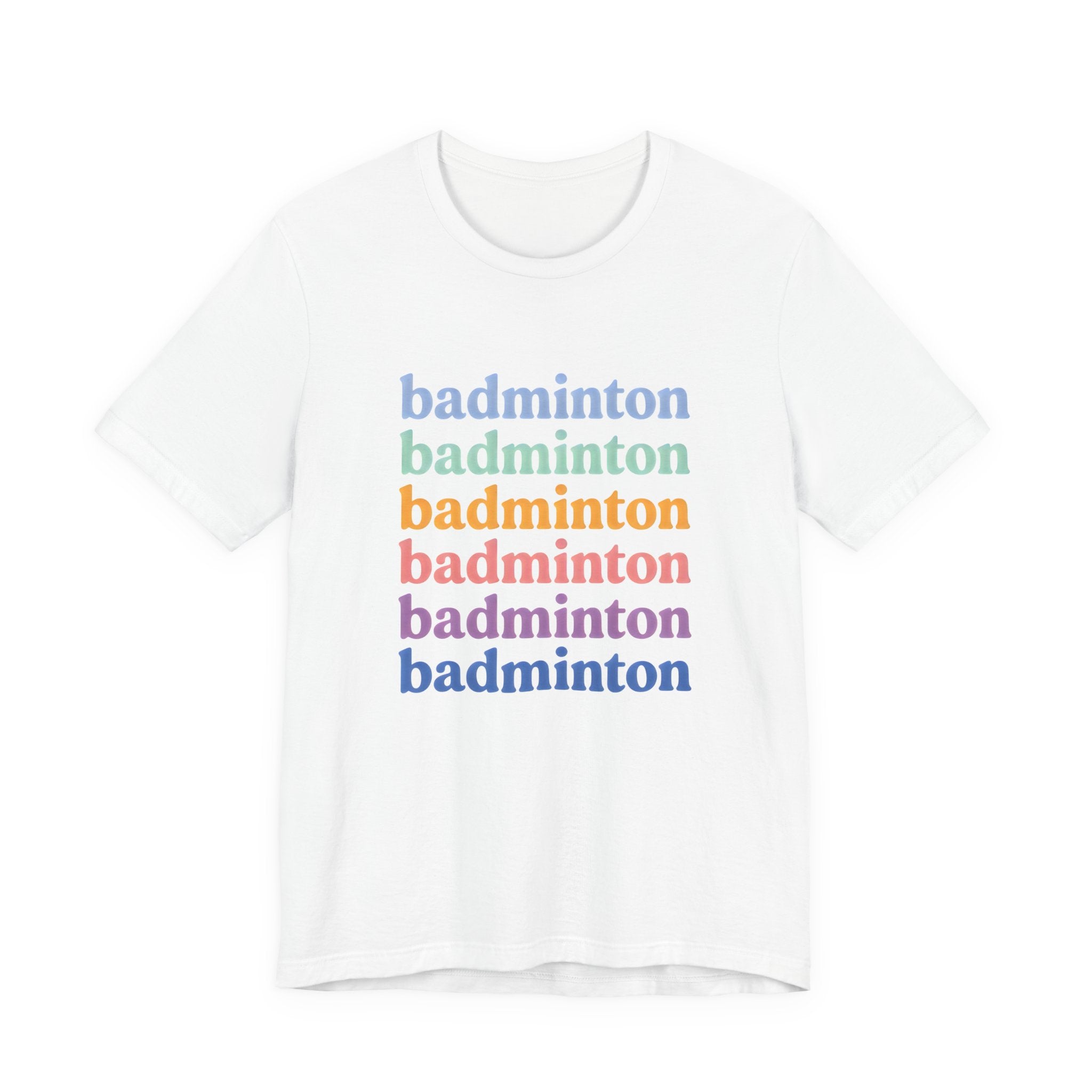 Badminton Rainbow Tee — Retro Stacked Text Short Sleeve Shirt