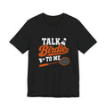 Badminton Tee - "Talk Birdie to Me" Funny Shuttlecock & Racket Shirt