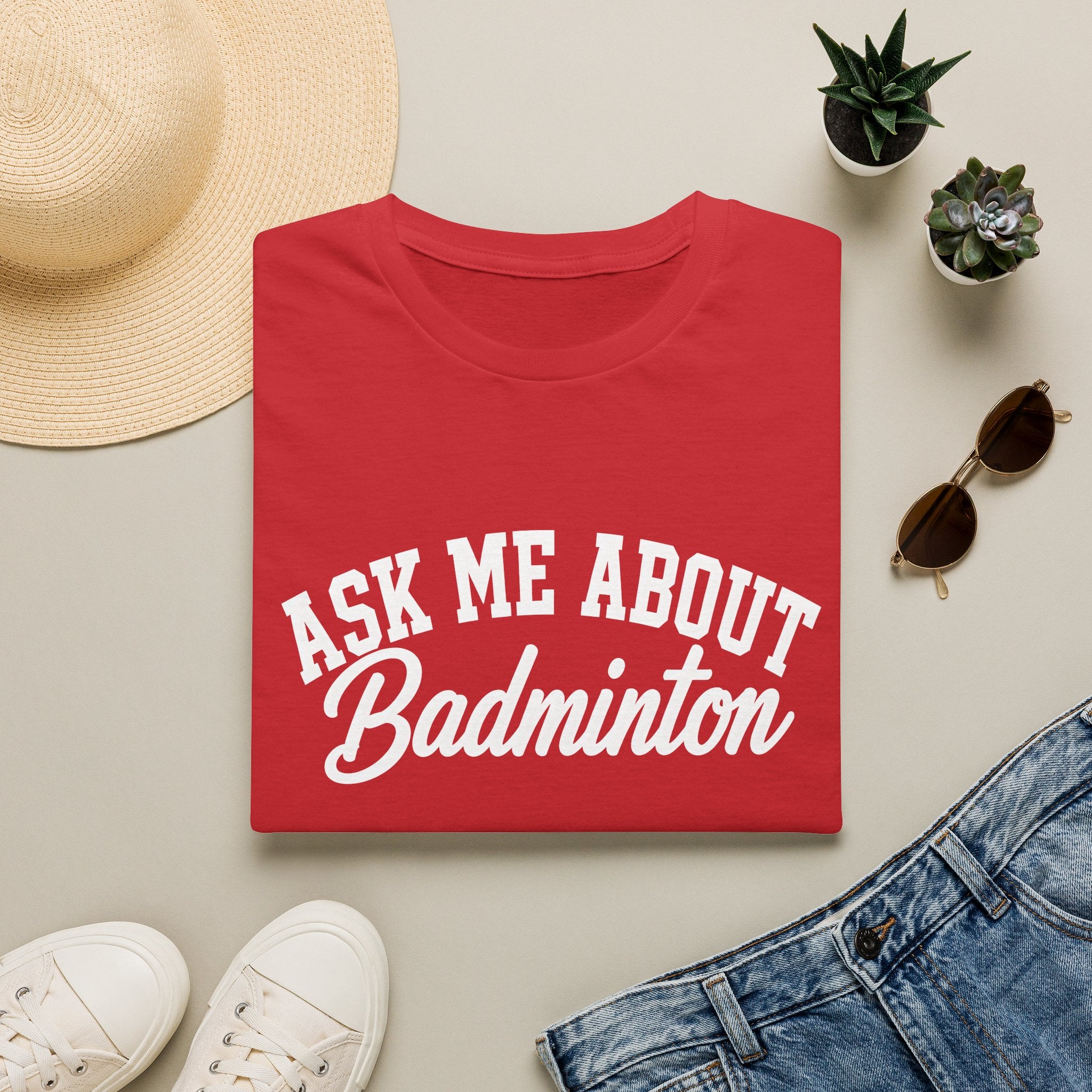 Ask Me About Badminton T-Shirt