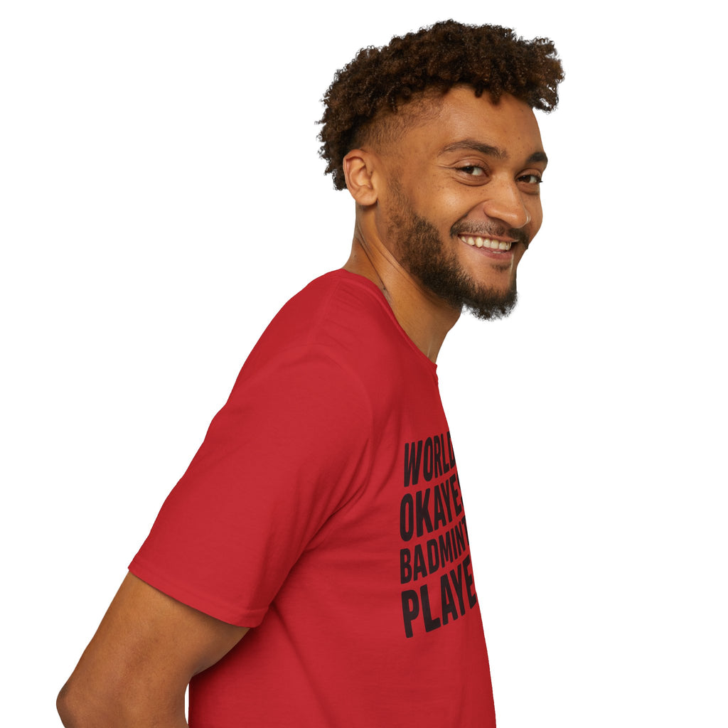 World's Okayest Badminton Player T-Shirt