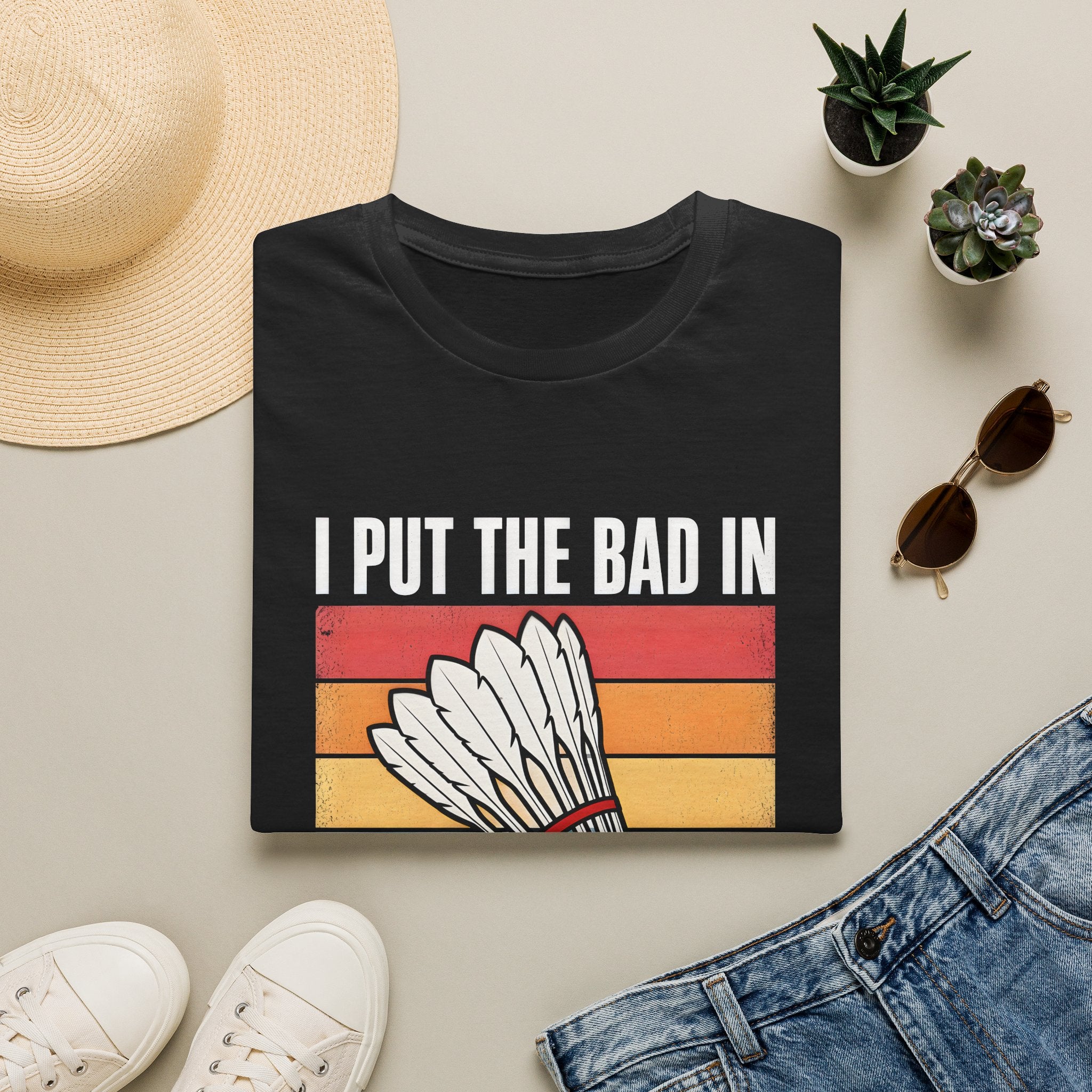 I Put the Bad in Badminton T-Shirt — Retro Shuttlecock Graphic Tee