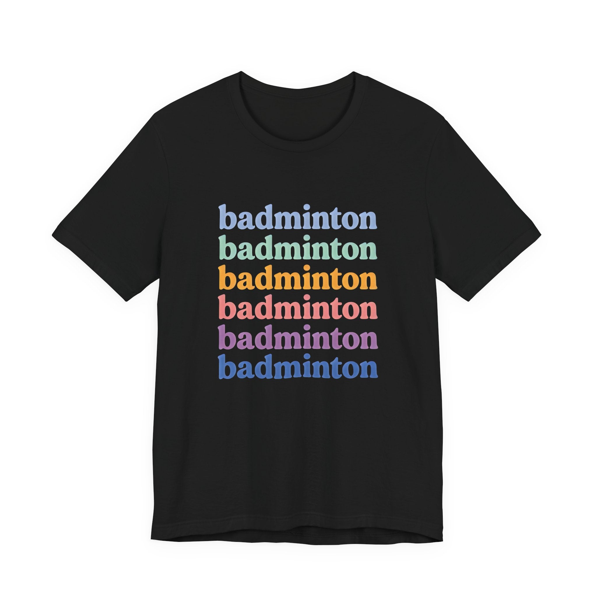 Badminton Rainbow Tee — Retro Stacked Text Short Sleeve Shirt