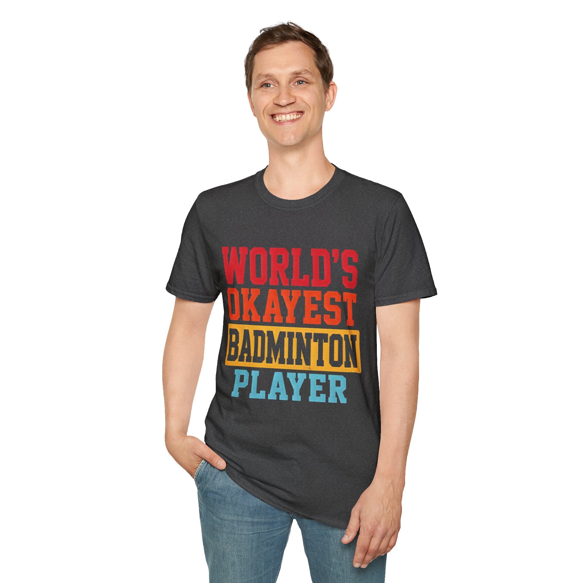 World's Okayest Badminton Player T-Shirt — Funny Sports Tee
