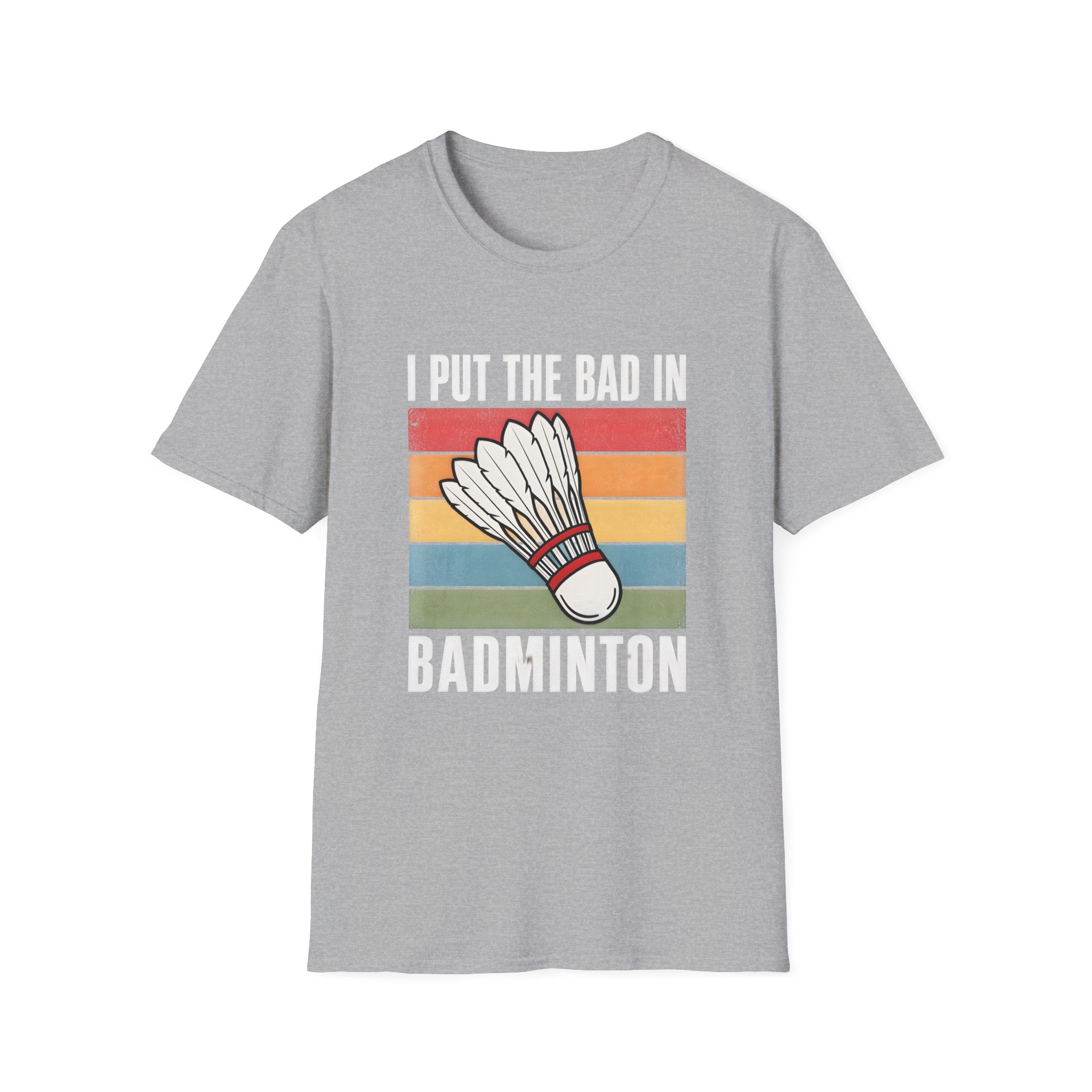 I Put the Bad in Badminton T-Shirt — Retro Shuttlecock Graphic Tee