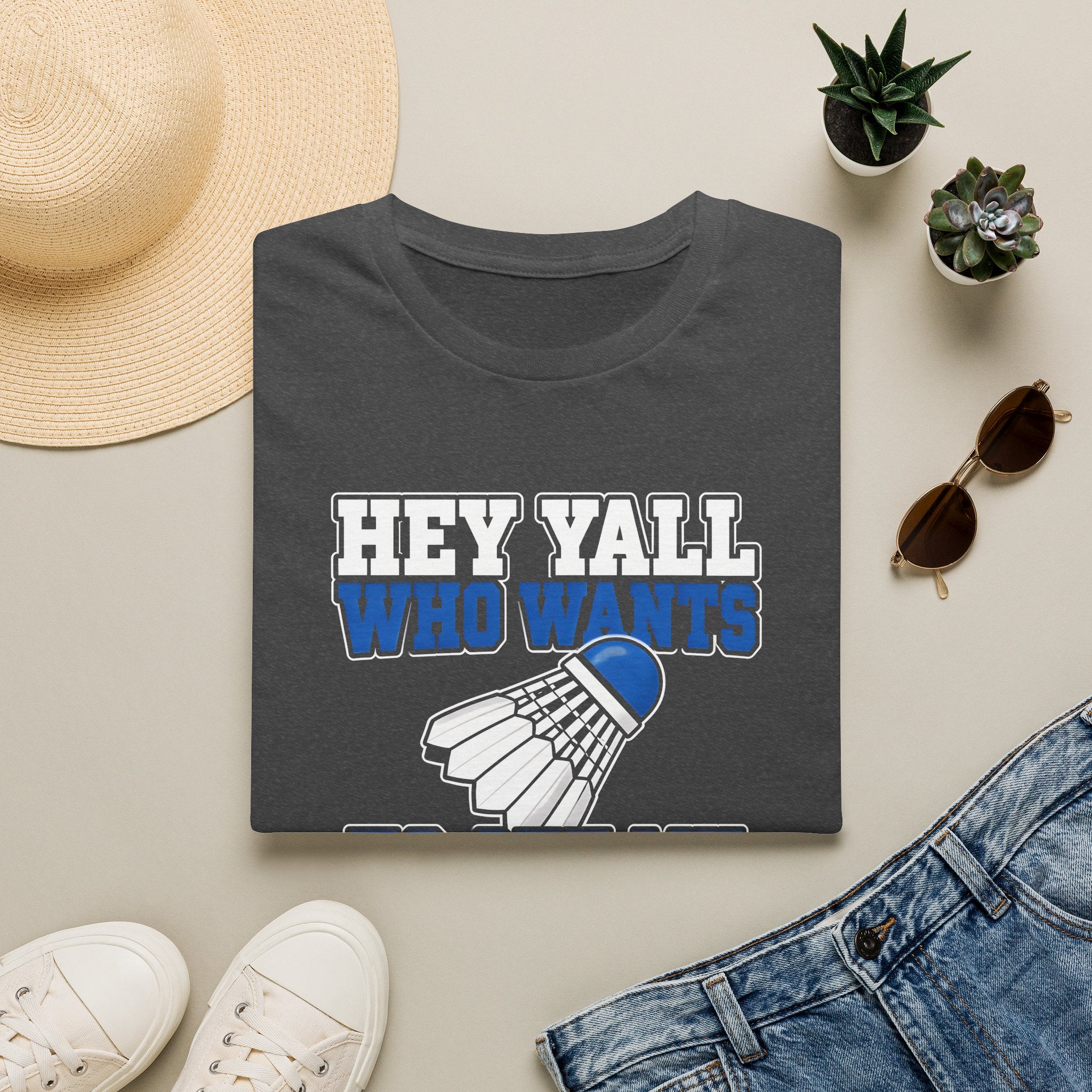 Badminton T-Shirt — "Hey Y'all Who Wants to See My Shuttlecock?" Funny Sports Tee for Players & Fans