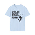 World's Okayest Badminton Player T-Shirt