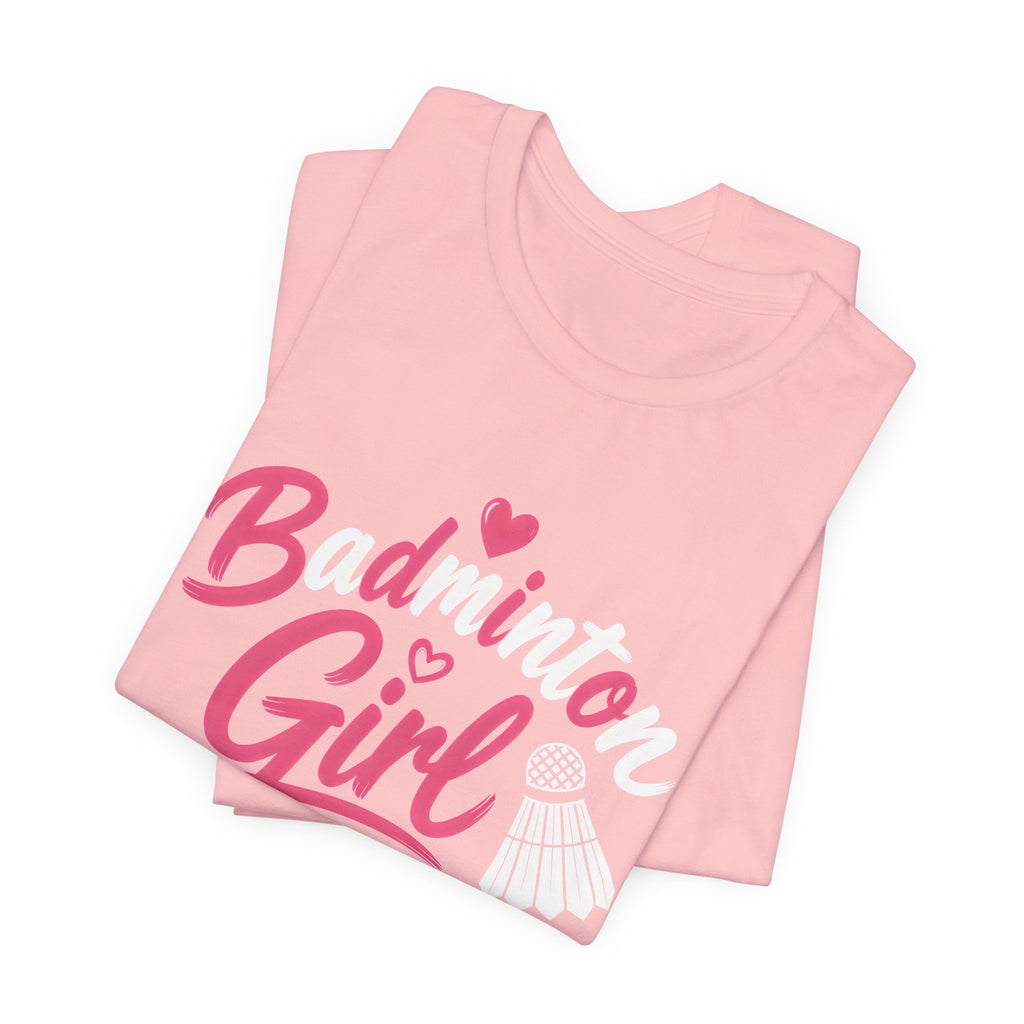 Badminton Girl T‑Shirt – Cute Pink Shuttlecock Tee for Players & Fans