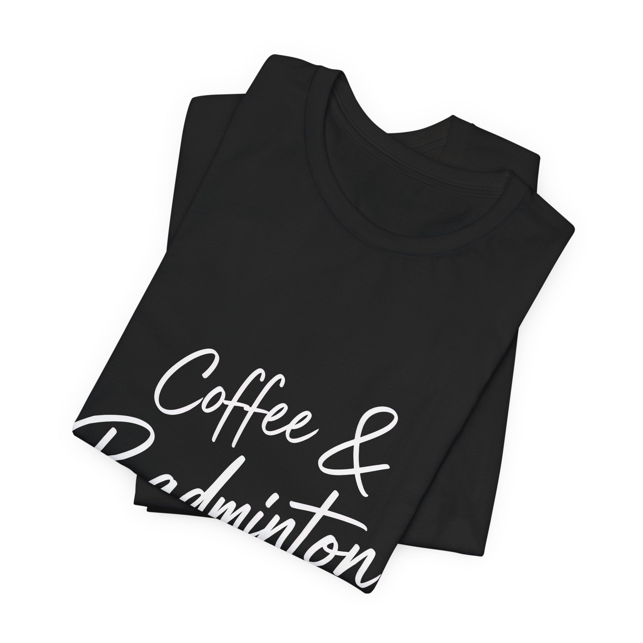 Coffee & Badminton Tee — Casual Sporty Graphic Shirt for Players and Coffee Lovers