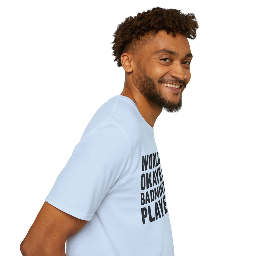 World's Okayest Badminton Player T-Shirt