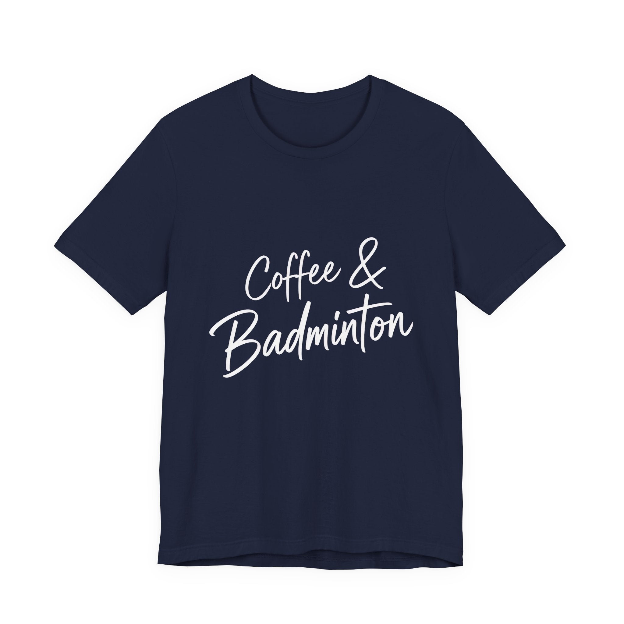 Coffee & Badminton Tee — Casual Sporty Graphic Shirt for Players and Coffee Lovers