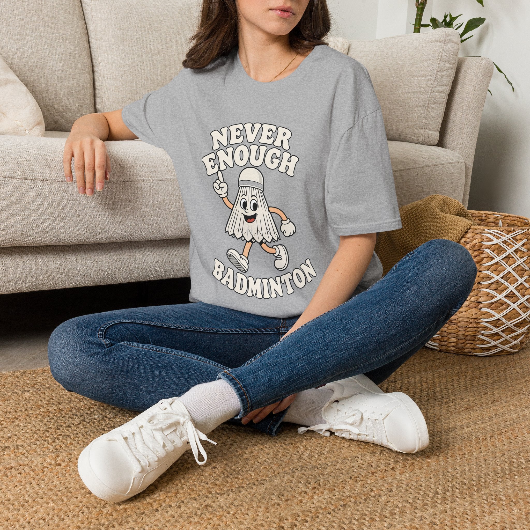 Never Enough Badminton T-Shirt — Funny Shuttlecock Graphic Tee for Players & Fans