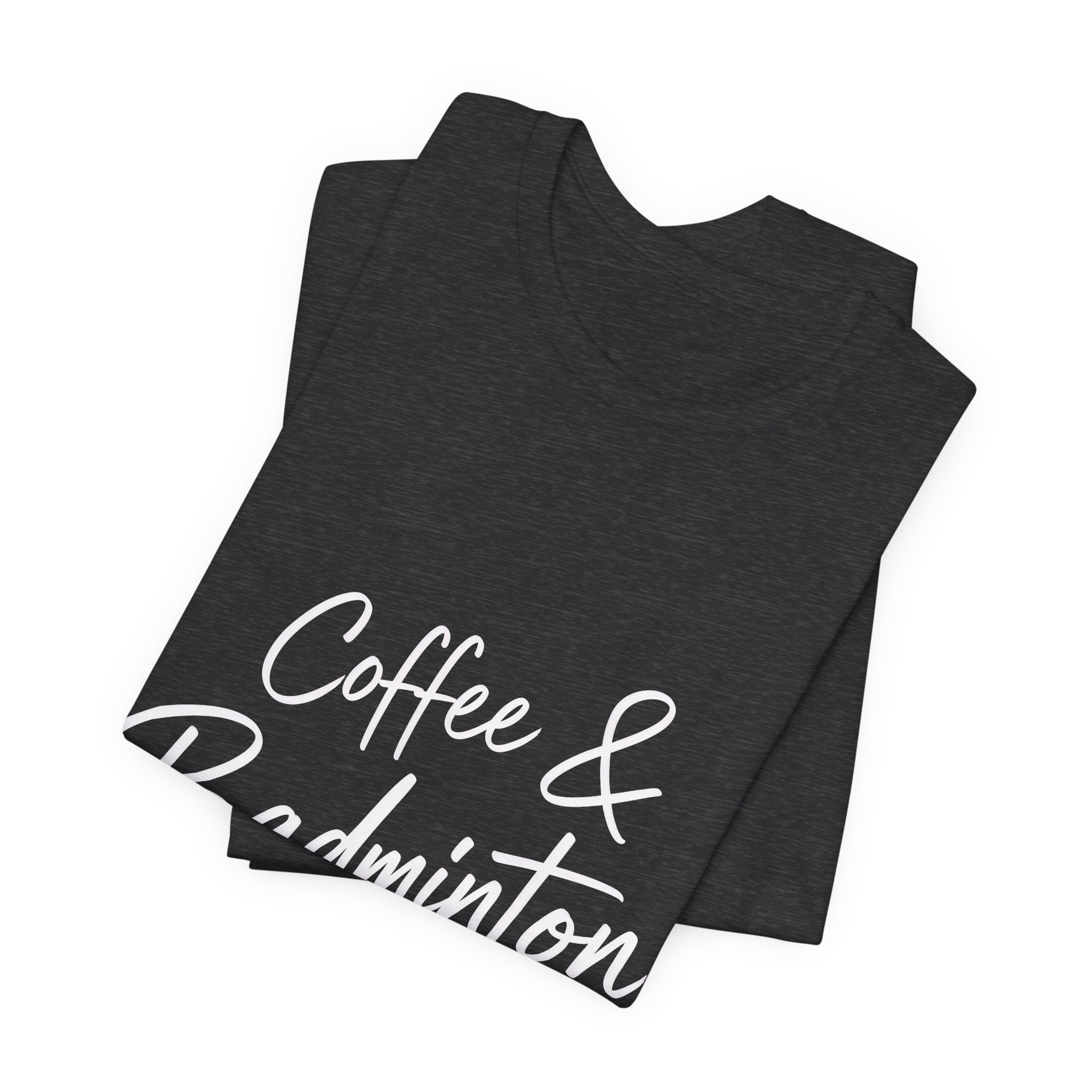 Coffee & Badminton Tee — Casual Sporty Graphic Shirt for Players and Coffee Lovers
