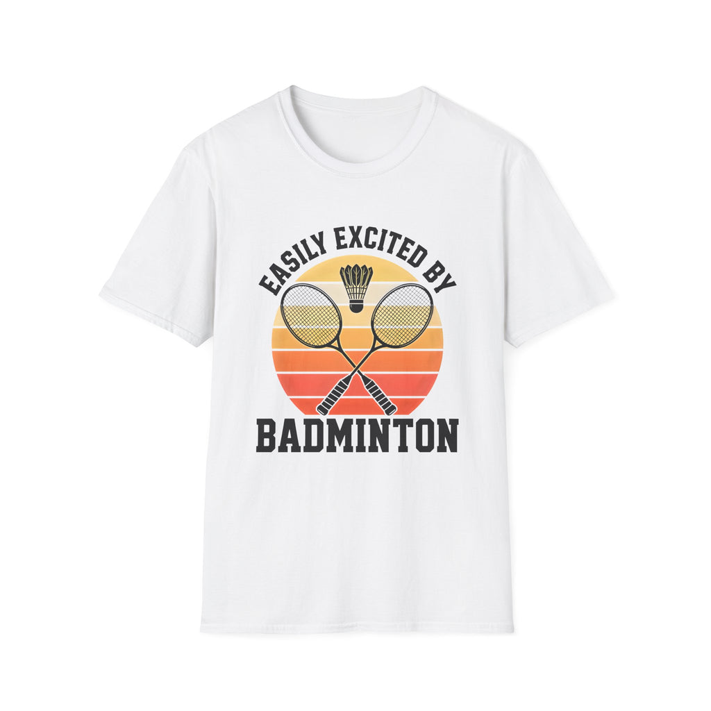 Badminton T-Shirt — "Easily Excited by Badminton" Retro Racket & Shuttle Tee