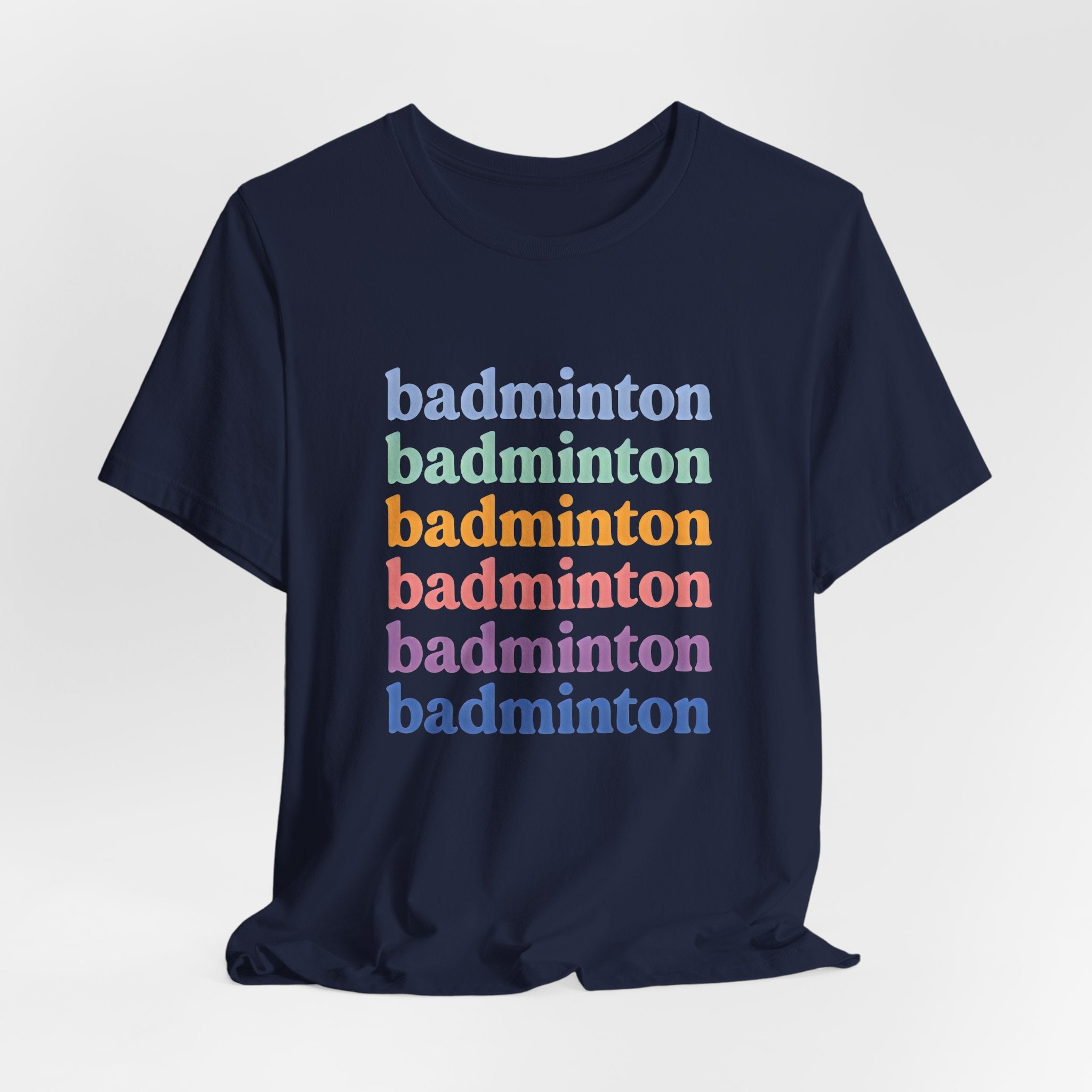 Badminton Rainbow Tee — Retro Stacked Text Short Sleeve Shirt