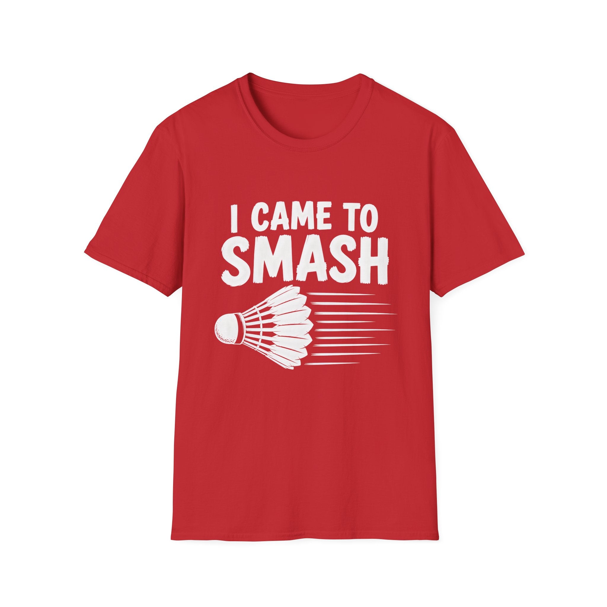 I Came to Smash Badminton T-Shirt — Funny Shuttlecock Tee for Players & Fans