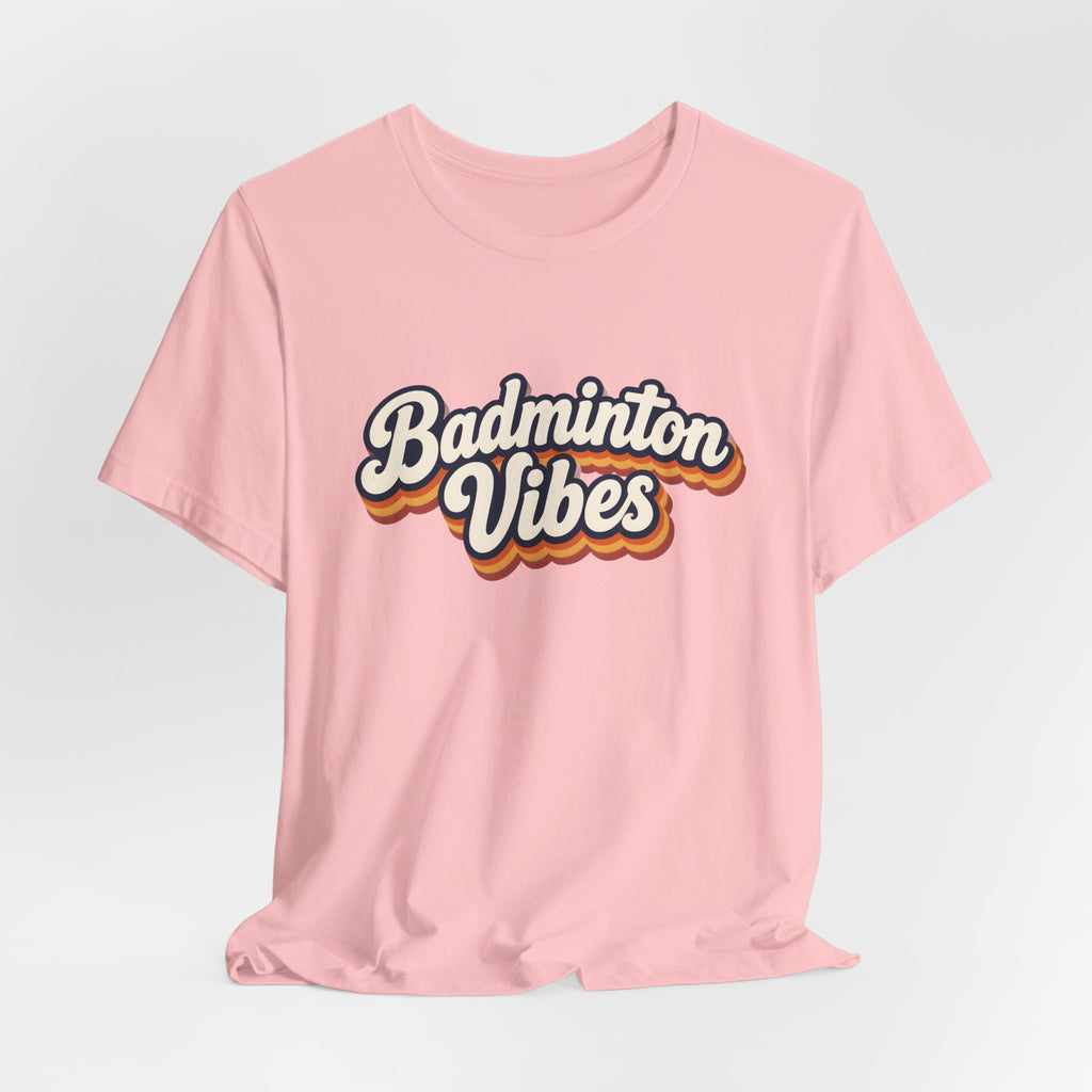 Badminton Vibes T‑Shirt — Retro Sport Graphic Tee
