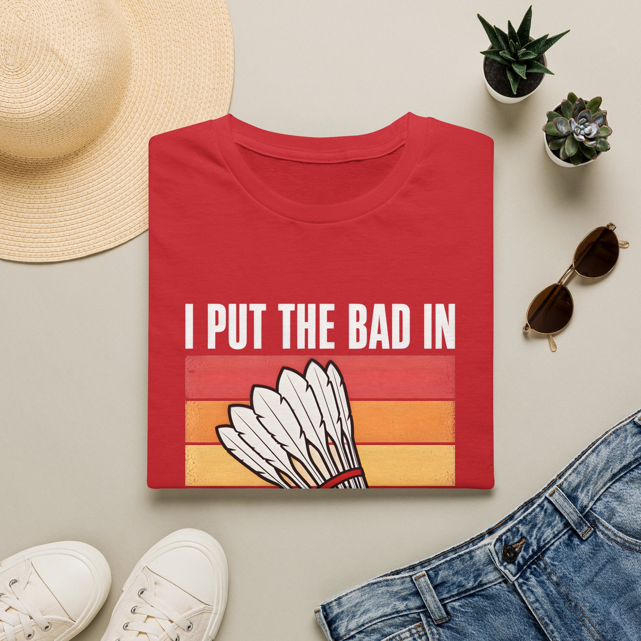 I Put the Bad in Badminton T-Shirt — Retro Shuttlecock Graphic Tee