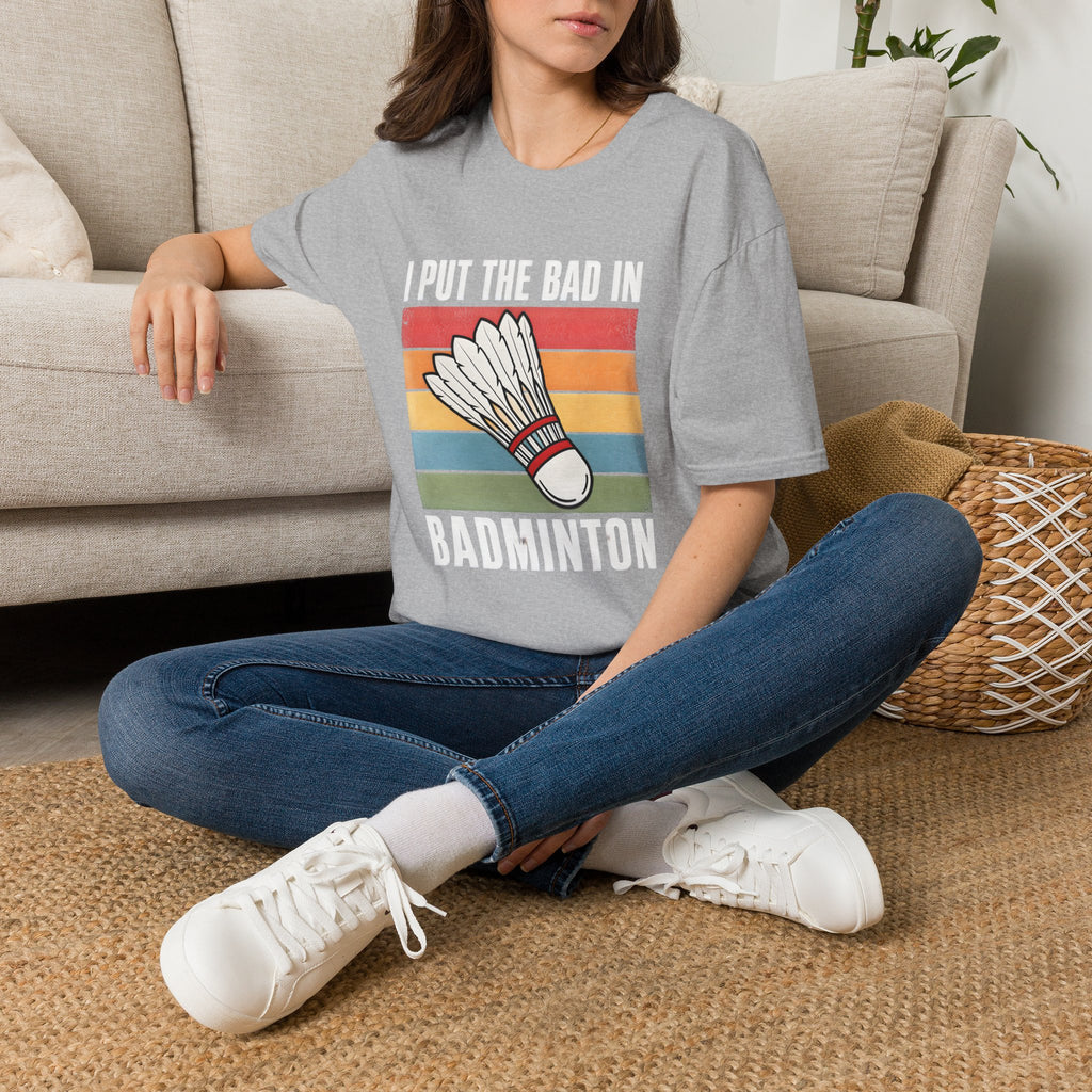 I Put the Bad in Badminton T-Shirt — Retro Shuttlecock Graphic Tee