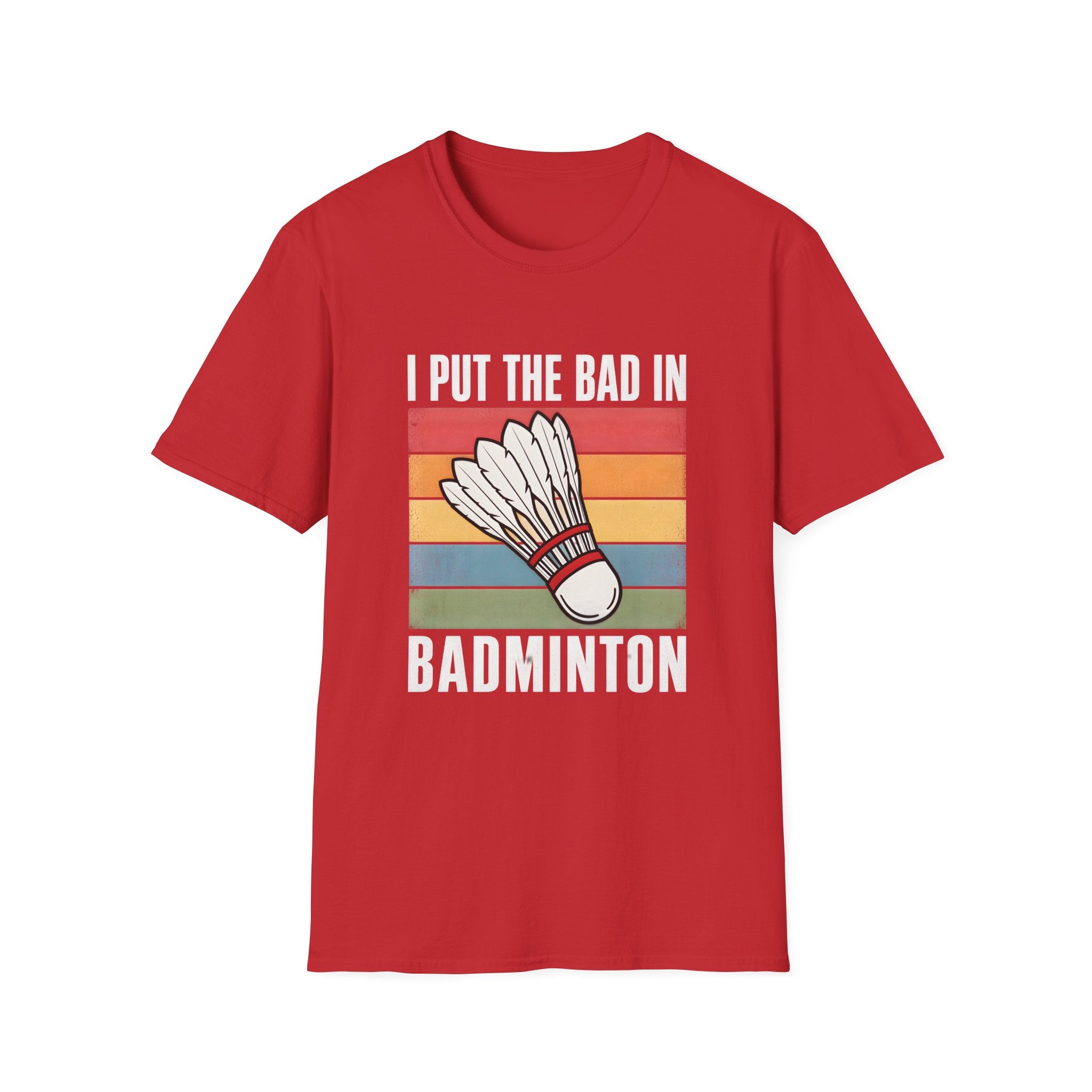 I Put the Bad in Badminton T-Shirt — Retro Shuttlecock Graphic Tee