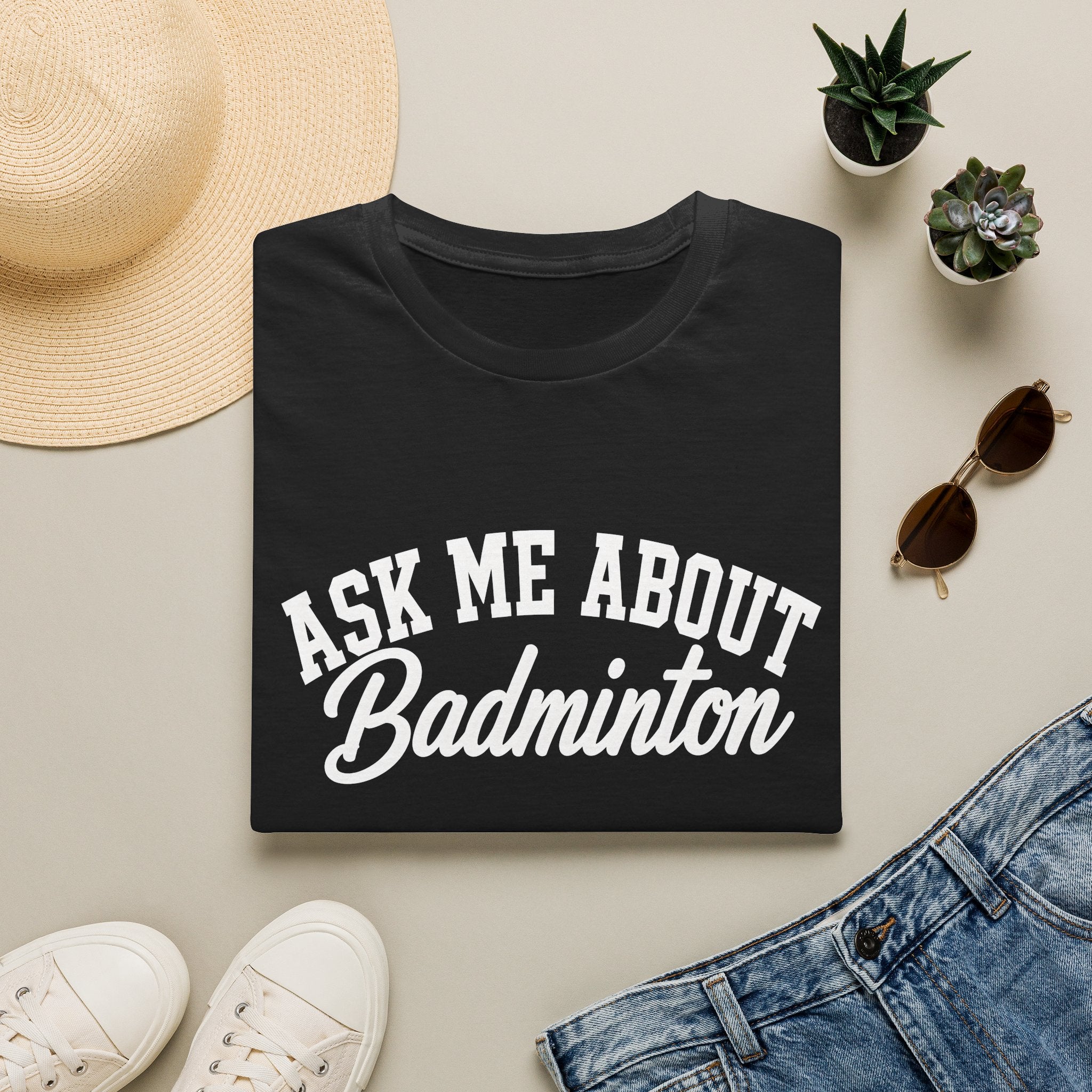 Ask Me About Badminton T-Shirt