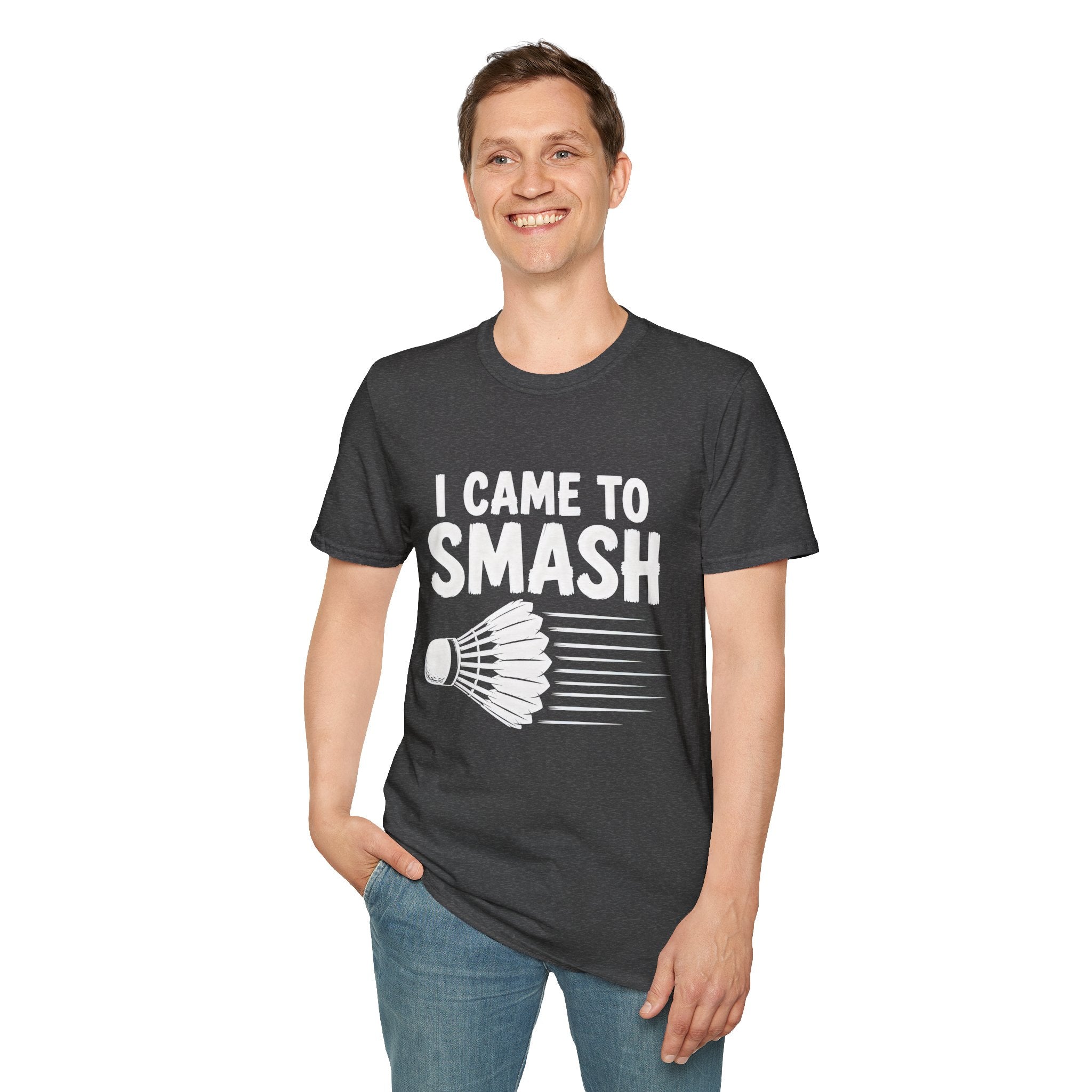 I Came to Smash Badminton T-Shirt — Funny Shuttlecock Tee for Players & Fans
