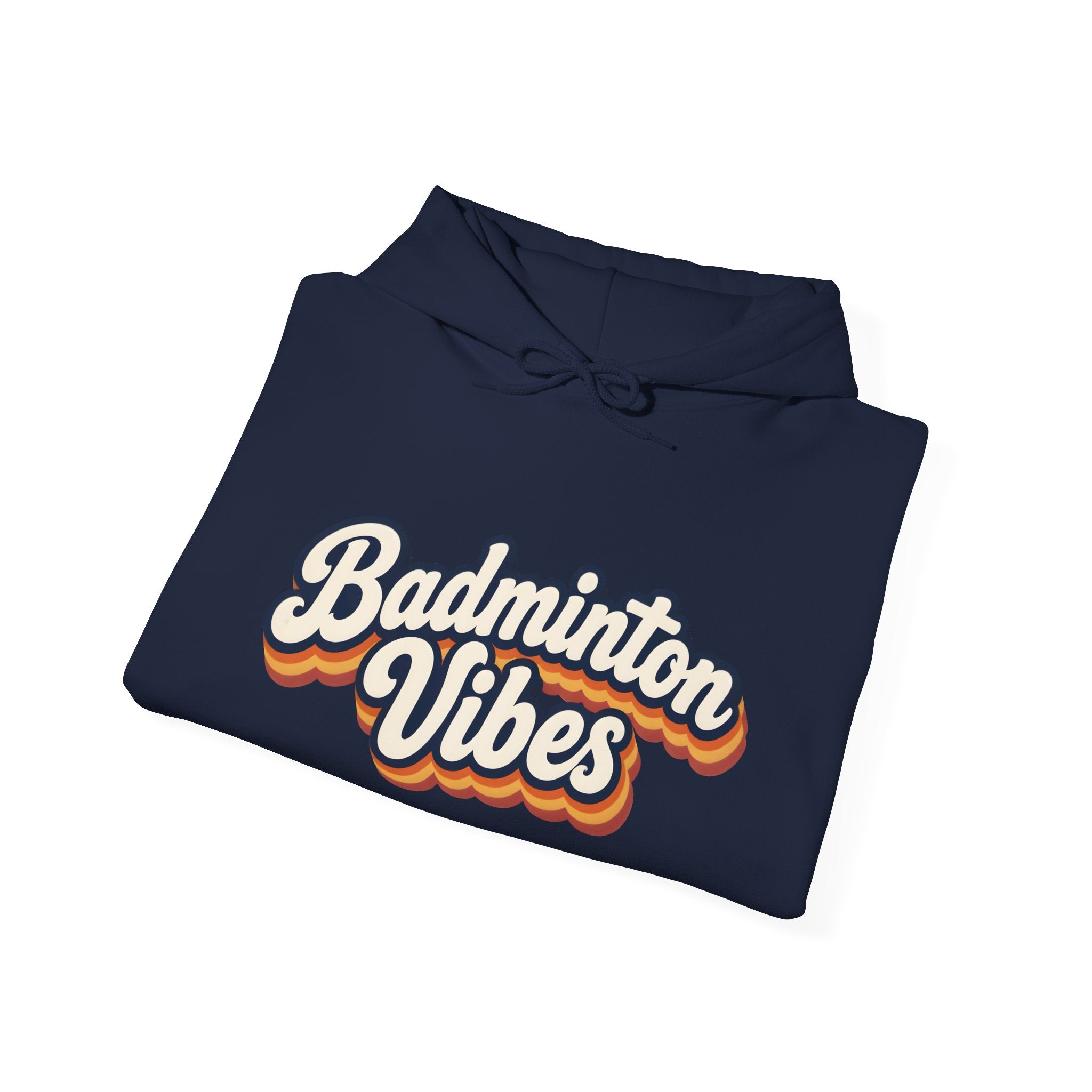 Badminton Vibes Hoodie — Retro Sports Pullover for Players & Fans