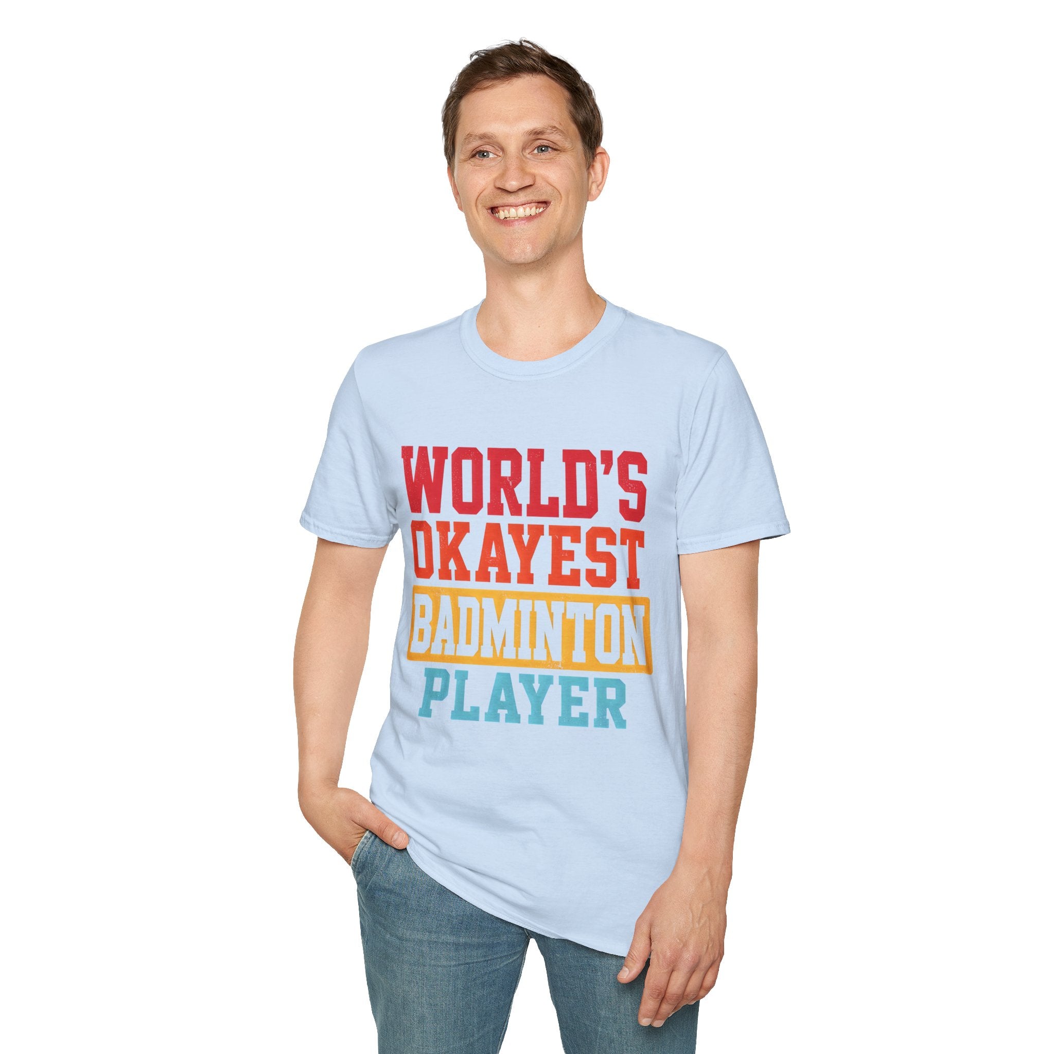 World's Okayest Badminton Player T-Shirt — Funny Sports Tee