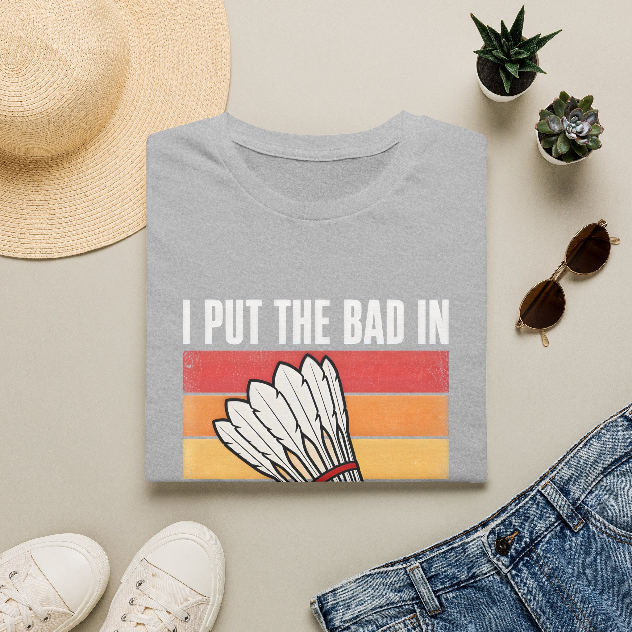 I Put the Bad in Badminton T-Shirt — Retro Shuttlecock Graphic Tee