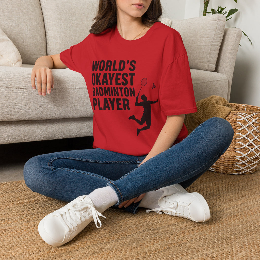 World's Okayest Badminton Player T-Shirt