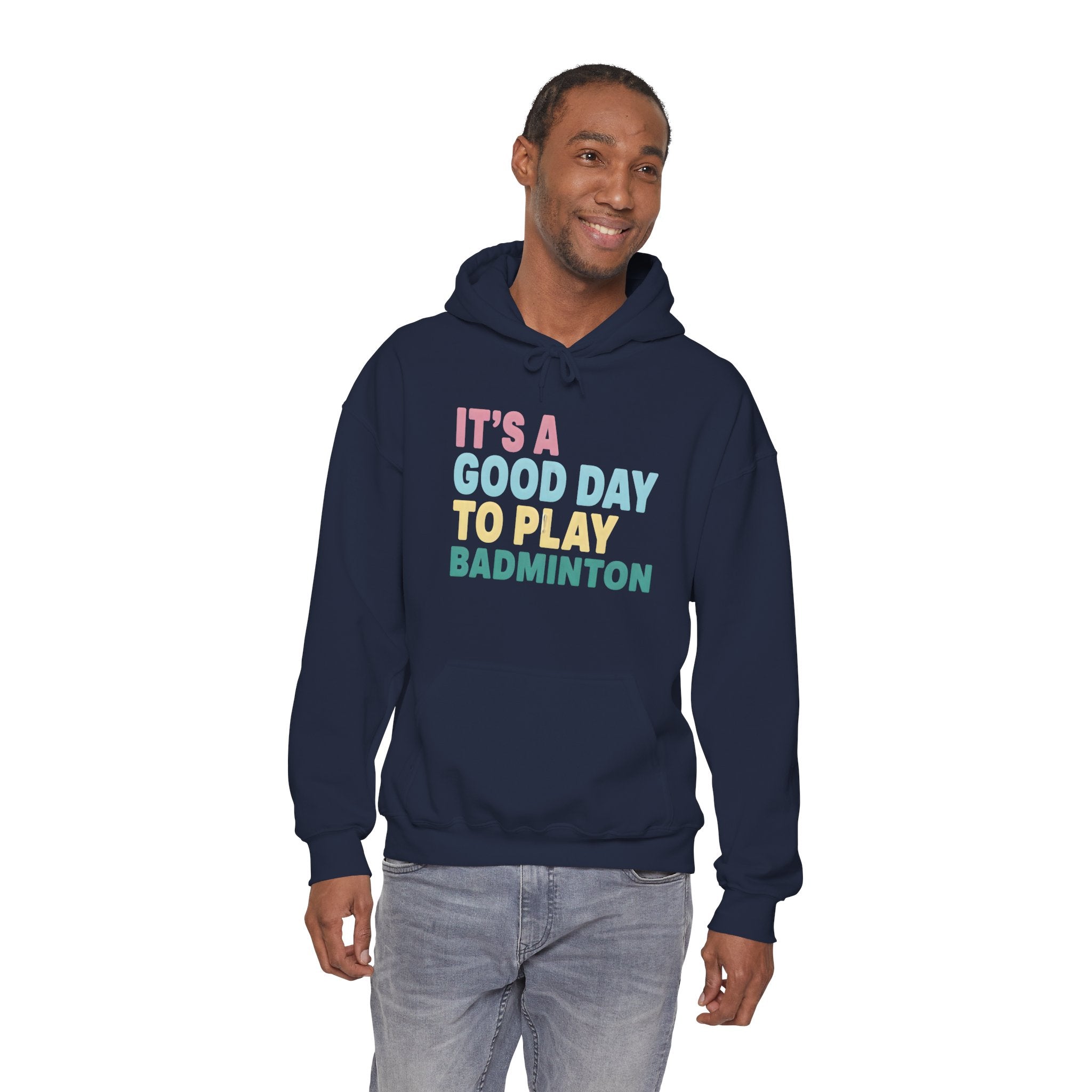 Badminton Hoodie — "It's a Good Day to Play Badminton" Cozy Sport Pullover
