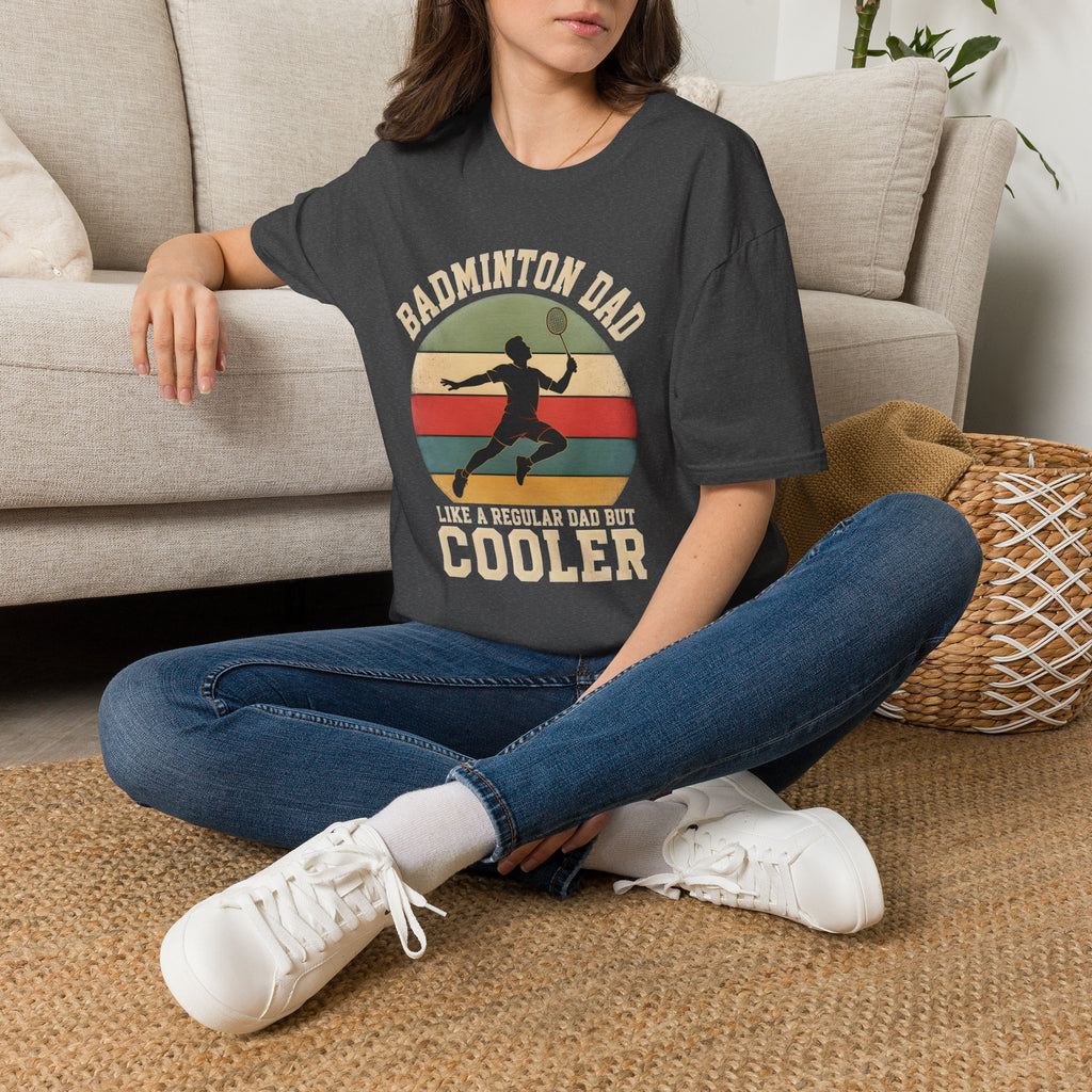 Badminton Dad T-Shirt — "Like a Regular Dad, But Cooler" Retro Logo