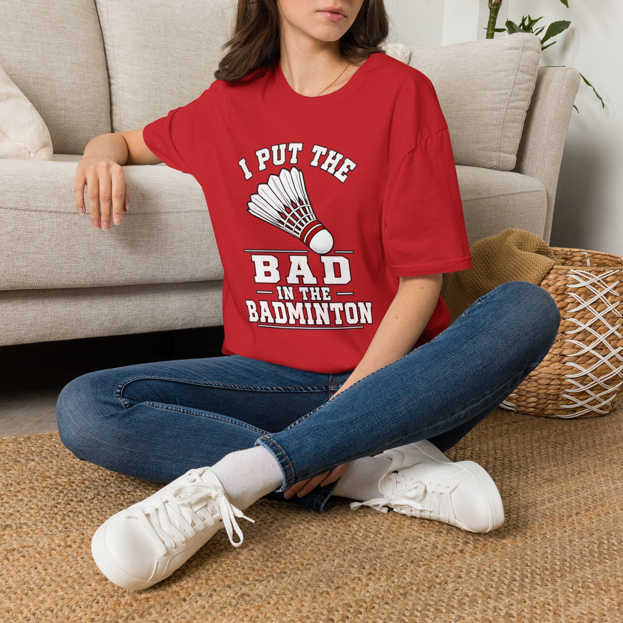 Badminton T-Shirt — "I Put the Bad in Badminton" Funny Shuttlecock Tee
